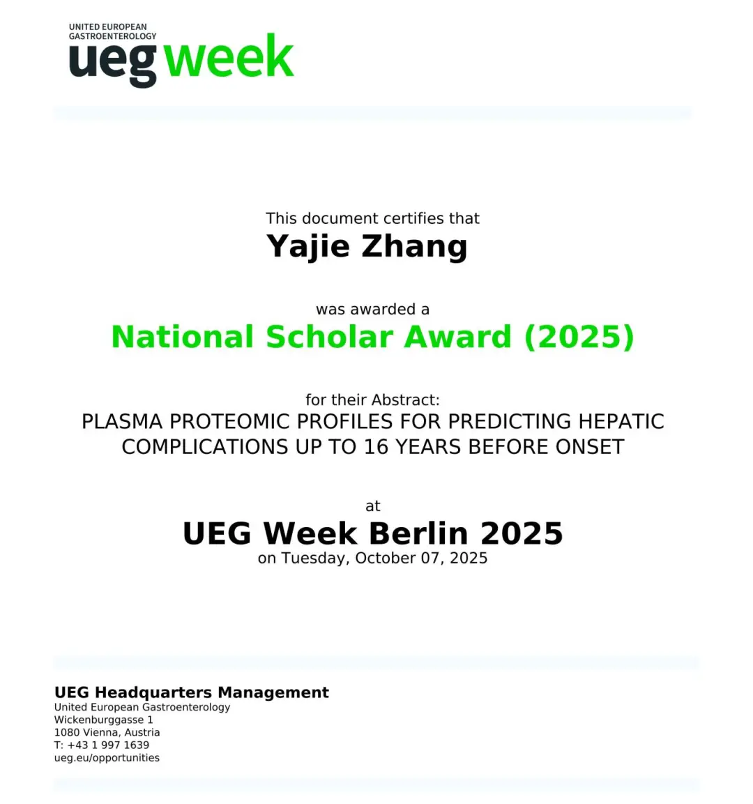 UEG Week Berlin 2025 - Yajie Zhang - National Scholar Award - PLASMA PROTEOMIC PROFILES FOR PREDICTING HEPATIC COMPLICATIONS UP TO 16 YEARS BEFORE ONSET_01.jpg